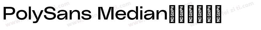 PolySans Median字体转换